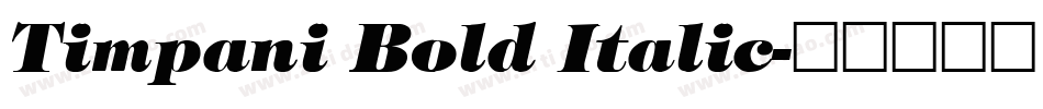 Timpani Bold Italic字体转换